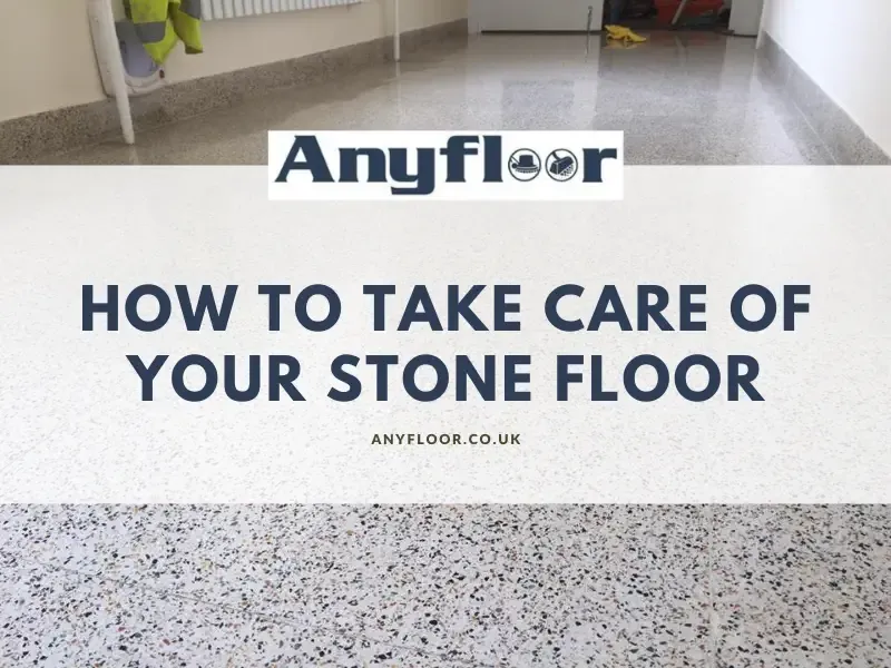 How to Take Care of Your Stone Floor